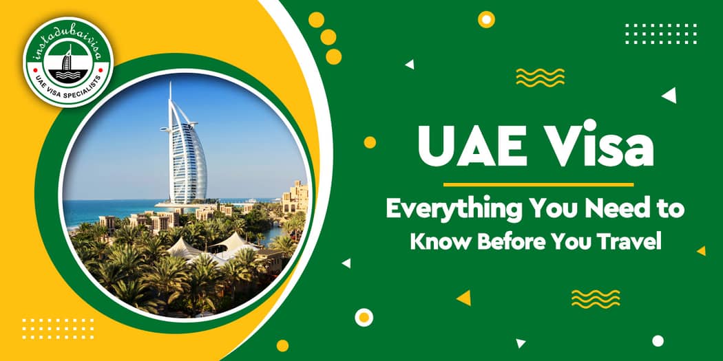 UAE Visa: The Complete Guide to Types, Requirements &amp; How to Apply